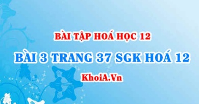 Bài 3 trang 37 SGK Hoá 12: Nội dung về CacboHidrat